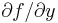 \partial f/\partial y