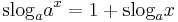 \mathrm{slog}_a a^x = 1 %2B \mathrm{slog}_a x