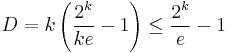  D = k\left(\frac{2^k}{ke}-1\right) \leq \frac{2^k}{e} -1 