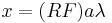 x=(RF)a\lambda