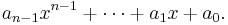 a_{n-1}x^{n-1} %2B \cdots %2B a_1x %2B a_0.\,