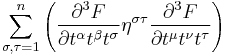 \displaystyle 
\sum_{\sigma, \tau = 1}^n\left({\partial^3 F \over \partial  t^\alpha t^\beta t^\sigma} \eta^{\sigma \tau} {\partial^3 F \over \partial  t^\mu t^\nu t^\tau} \right) 