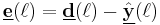  \underline{\mathbf{e}}(\ell) = \underline{\mathbf{d}}(\ell) - \underline{\hat{\mathbf{y}}}(\ell) 