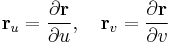  \bold{r}_{u} = \frac {\partial \bold{r}} {\partial u}, \quad \bold{r}_{v} = \frac {\partial \bold{r}} {\partial v}