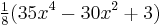 \begin{matrix}\frac18\end{matrix} (35x^4-30x^2%2B3)\,