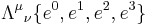 \displaystyle\Lambda^\mu{}_\nu\{e^0,e^1,e^2,e^3\}