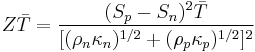 Z\bar{T} = {(S_p - S_n)^2 \bar{T} \over [(\rho_n \kappa_n)^{1/2} %2B (\rho_p \kappa_p)^{1/2}]^2} 