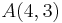 A(4, 3)