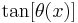 \tan[\theta(x)]\,