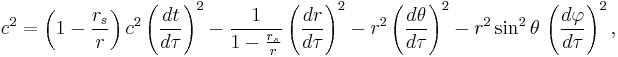 
c^{2} = \left( 1 - \frac{r_{s}}{r} \right) c^{2} \left( \frac{dt}{d\tau} \right)^{2} - 
\frac{1}{1 - \frac{r_{s}}{r}} \left( \frac{dr}{d\tau} \right)^{2} - 
r^{2} \left( \frac{d\theta}{d\tau} \right)^{2} -
r^{2} \sin^{2} \theta \, \left( \frac{d\varphi}{d\tau} \right)^{2},
