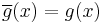 \overline{g}(x)=g(x)