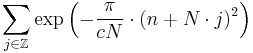 \sum_{j\in\mathbb{Z}} \exp\left(-\frac{\pi}{cN}\cdot(n%2BN\cdot j)^2\right)