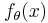 f_{\theta}(x)