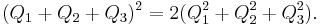 (Q_1 %2B Q_2 %2B Q_3)^2 = 2(Q_1^2 %2B Q_2^2 %2B Q_3^2).\,