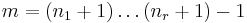 m = (n_{1}%2B1) \ldots (n_{r}%2B1)-1