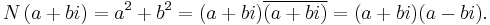 N \left(a%2Bbi \right) = a^2%2Bb^2 = (a%2Bbi)\overline{(a%2Bbi)} = (a%2Bbi)(a-bi).