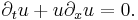 \displaystyle \partial_t u%2Bu\partial_x u=0.