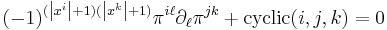  (-1)^{(\left|x^{i}\right|%2B1)(\left|x^{k}\right|%2B1)}\pi^{i\ell}\partial_{\ell}\pi^{jk} %2B {\rm cyclic}(i,j,k) = 0 