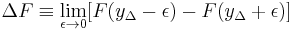 \Delta F \equiv \lim_{\epsilon\rightarrow 0} [ F(y_\Delta-\epsilon) - F(y_\Delta%2B\epsilon) ]