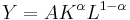 \ Y=AK^\alpha L^{1-\alpha}