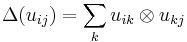 \Delta(u_{ij}) = \sum_k u_{ik} \otimes u_{kj}