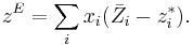 z^E=\sum_i x_i(\bar{Z_i}-z_i^*).