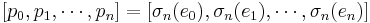 [p_0,p_1,\cdots,p_n]=[\sigma_n(e_0),\sigma_n(e_1),\cdots,\sigma_n(e_n)]