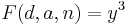 F(d,a,n) = y^3