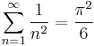 \sum_{n=1}^{\infty}{\frac{1}{n^2}}=\frac{\pi^2}{6}