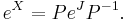 e^{X}=Pe^{J}P^{-1}.\,