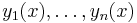 y_1(x), \ldots, y_n(x)