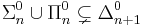 \Sigma^0_n \cup \Pi^0_n \subsetneq \Delta^0_{n%2B1}