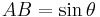 AB = \sin \theta\,