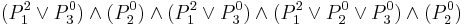 (P_1^2 \or P_3^0) \and (P_2^0) \and (P_1^2 \or P_3^0) \and (P_1^2 \or P_2^0 \or P_3^0) \and (P_2^0)