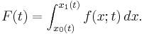 F(t)=\int_{x_0(t)}^{x_1(t)}f(x;t)\,dx.