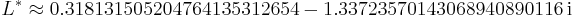  L^* \approx 0.318131505204764135312654 - 1.33723570143068940890116{\!~\rm i} 