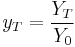 y_T = \frac{Y_T}{Y_0}\,