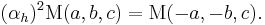  (\alpha_h)^2 \operatorname{M}(a,b,c) =\operatorname{M}(- a, -b, c). 