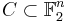 C \subset \mathbb{F}_2^n