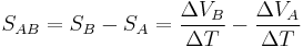 
S_{AB} = S_B-S_A = {\Delta V_B \over \Delta T} - {\Delta V_A \over \Delta T}
