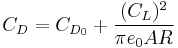 C_D = C_{D_0} %2B \frac{(C_L)^2}{\pi e_0 AR}