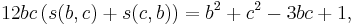 12bc \left( s(b,c) %2B s(c,b) \right) = b^2 %2B c^2 -3bc %2B 1,