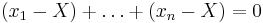 (x_1-X) %2B \ldots %2B (x_n-X) = 0