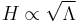 H \propto \sqrt{\Lambda}