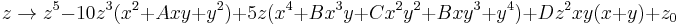 
z\rightarrow  
z^5 - 10 z^3 (x^2 %2B A x y %2B y^2) %2B 5 z (x^4  %2B B x^3 y %2B C x^2 y^2  %2B B x y^3 %2B y^4) %2B D z^2 x y (x%2By) %2Bz_0
