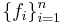 \{ f_i \}_{i= 1}^n