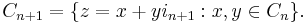 C_{n%2B1} = \lbrace z = x %2B y i_{n%2B1}�: x,y \in C_n \rbrace .