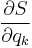 \frac{\partial S}{\partial q_{k}}