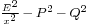 \scriptstyle\frac{E^2}{x^2} \,-\, P^2 \,-\, Q^2