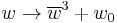 w\rightarrow \overline{w}^3%2Bw_0